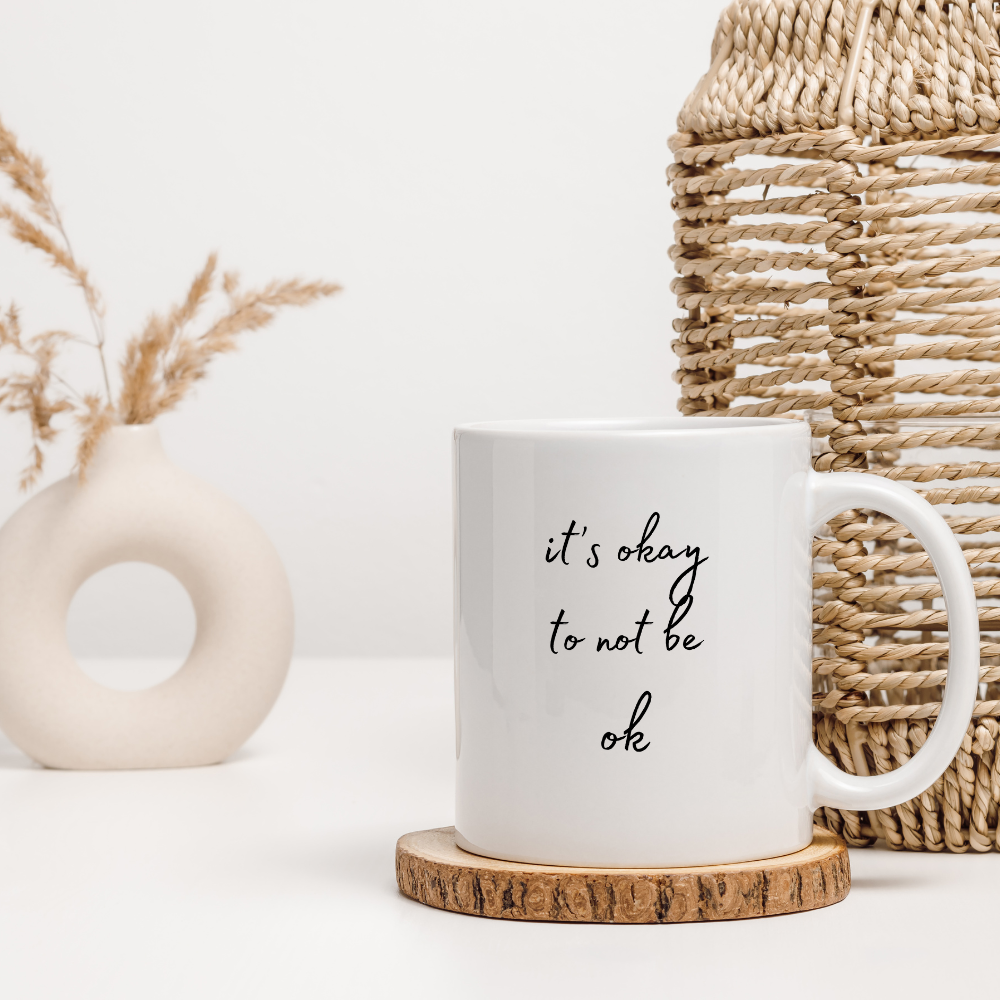 It's Ok Mug