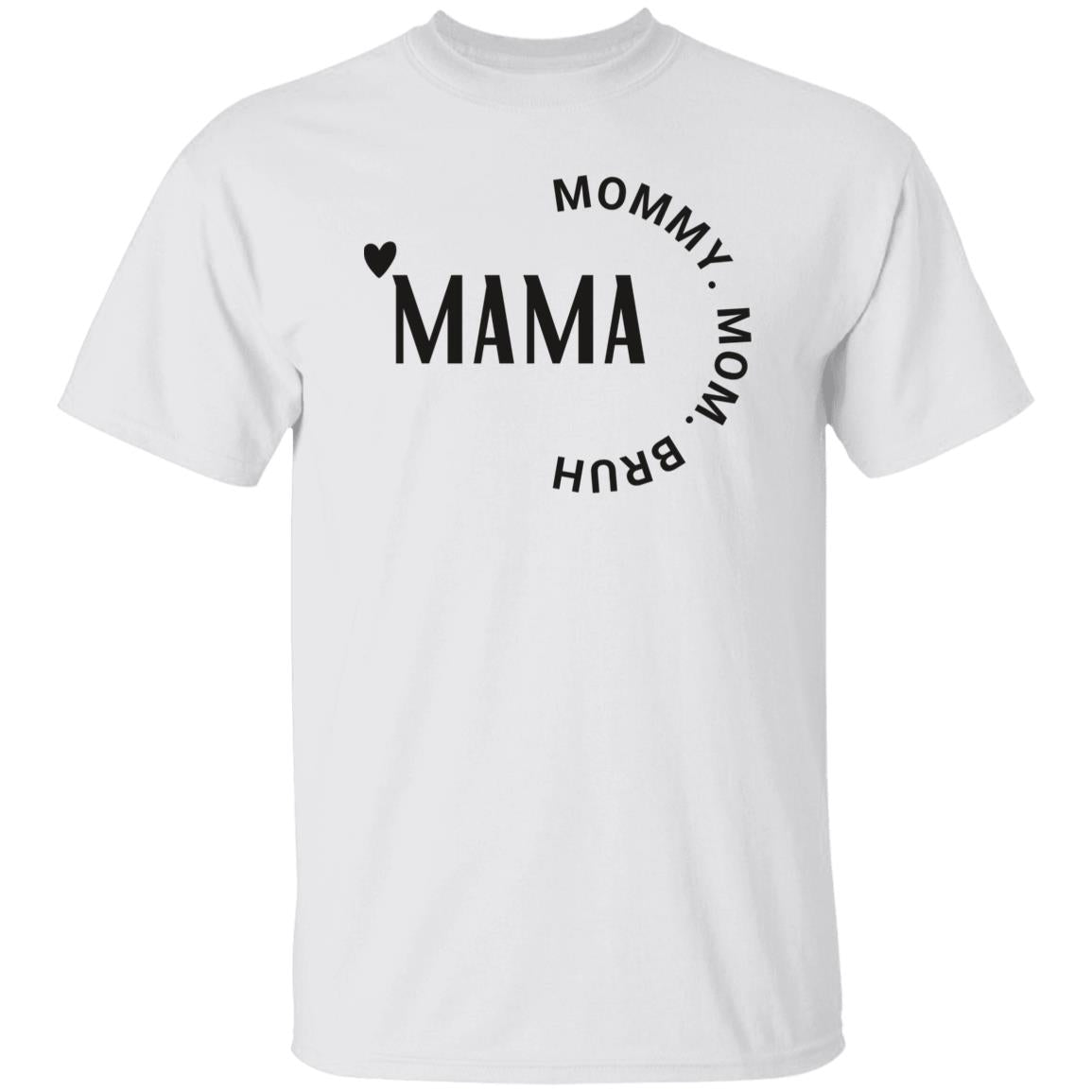 Mama to Bruh T-shirt & Sweater Moms Mother's Day