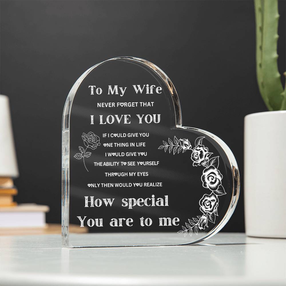 To My Wife Heart Acrylic w/out Stand
