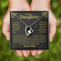 To My Daughter from Dad- Forever Love Necklace