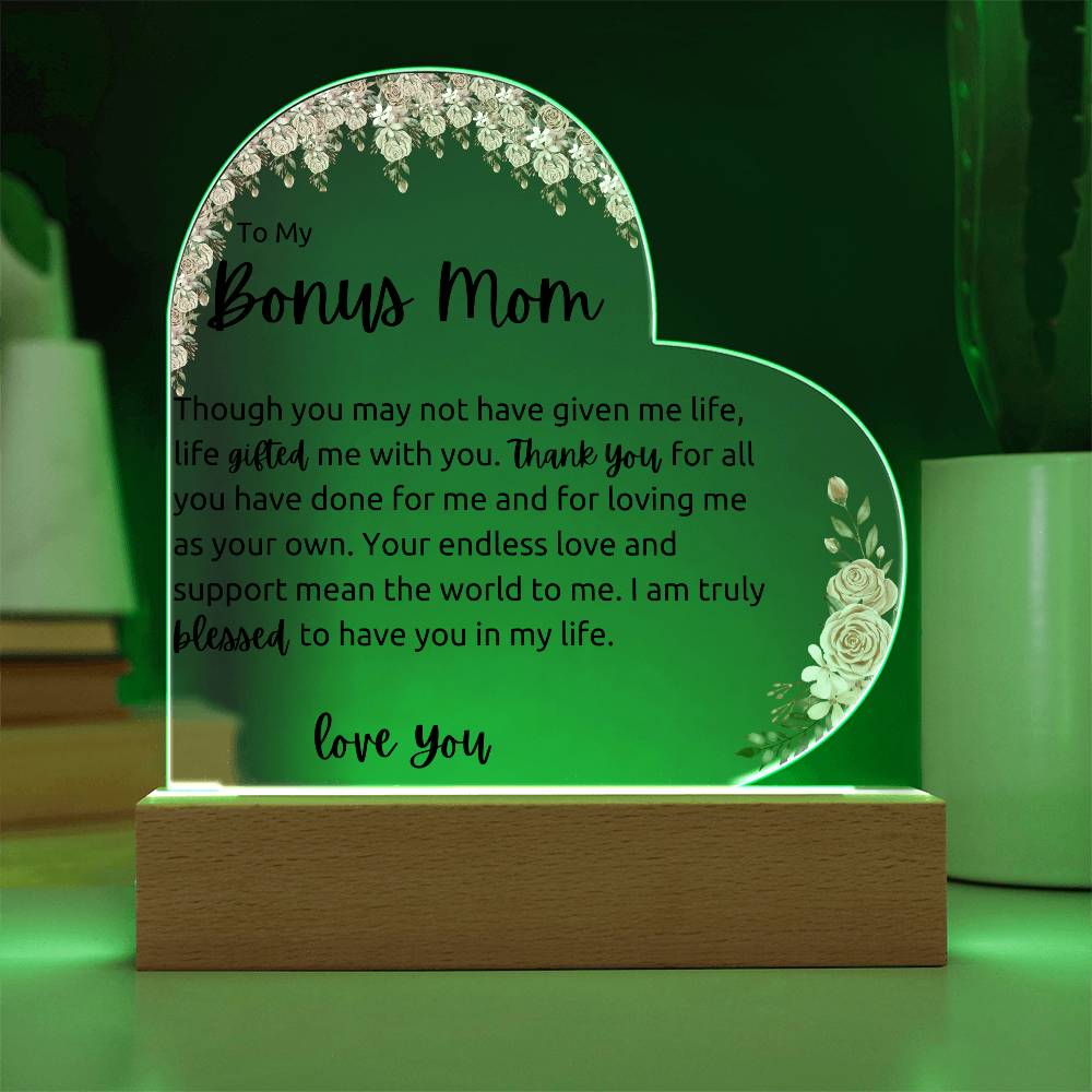 To My Bonus Mom Acrylic LED Plaque Gift- Blk Font
