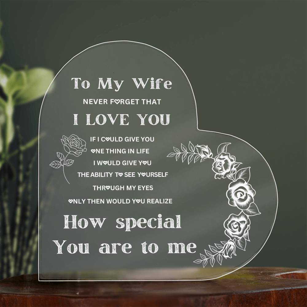 To My Wife Heart Acrylic w/out Stand