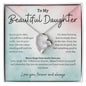 To My Beautiful Daughter Forever Love Necklace